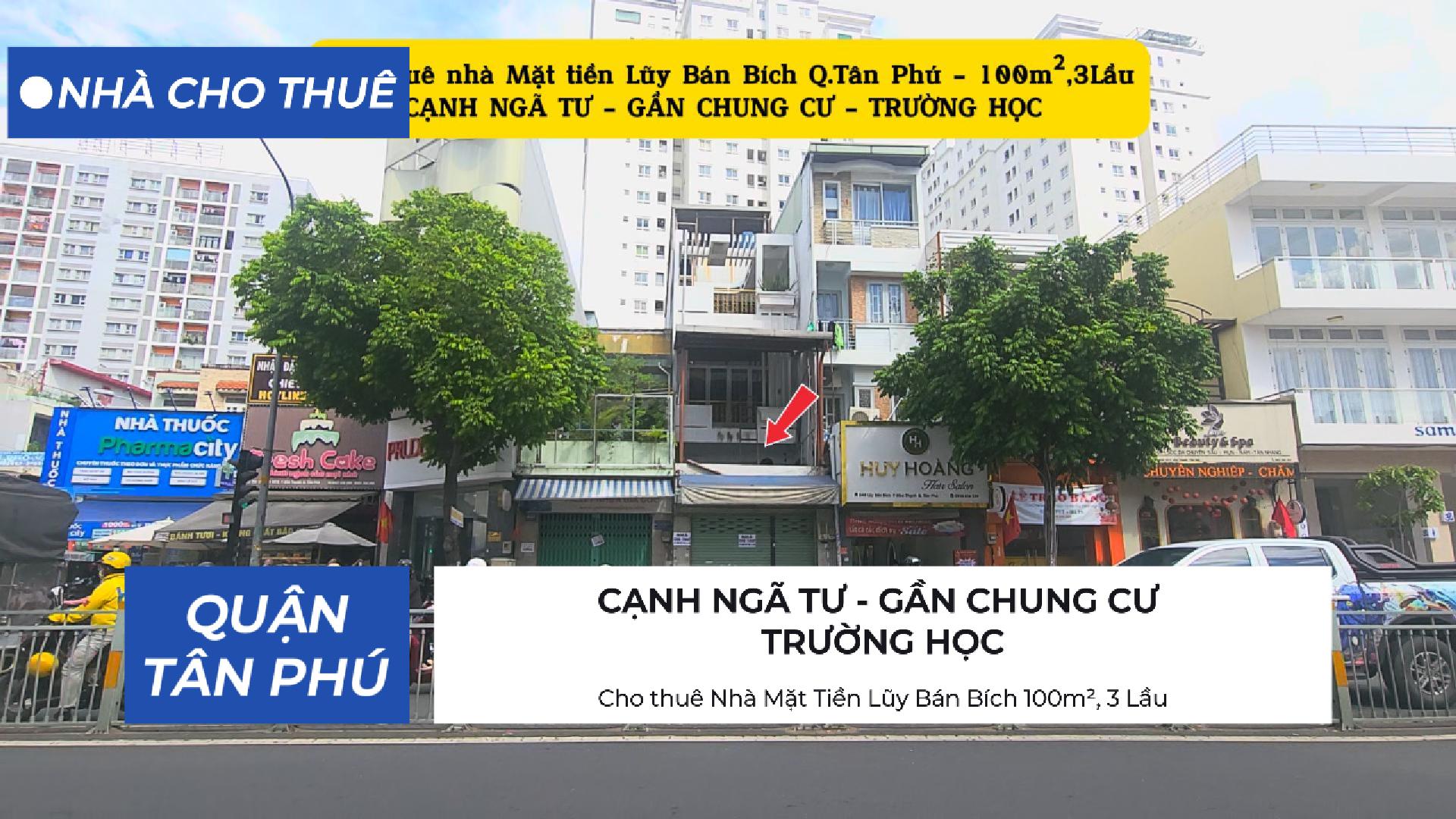 Cho thuê Nhà Mặt Tiền Lũy Bán Bích 100m², 3 Lầu- NGAY NGÃ TƯ - Ảnh chính